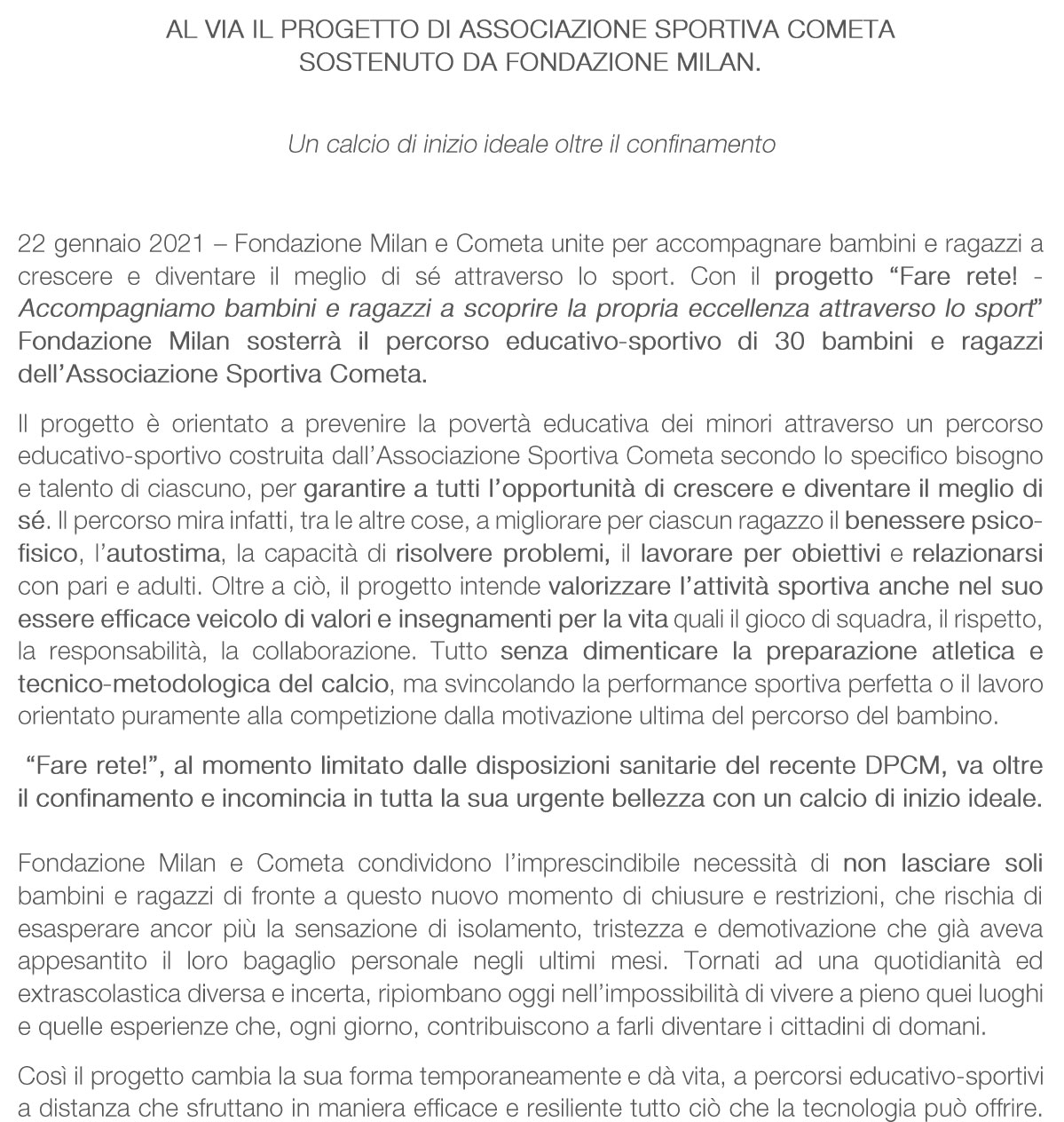 Fondazione Milan e Cometa fanno rete insieme, per tanti bambini e ragazzi 2 Cometa - Fondazione Milan e Cometa fanno rete insieme, per tanti bambini e ragazzi 1